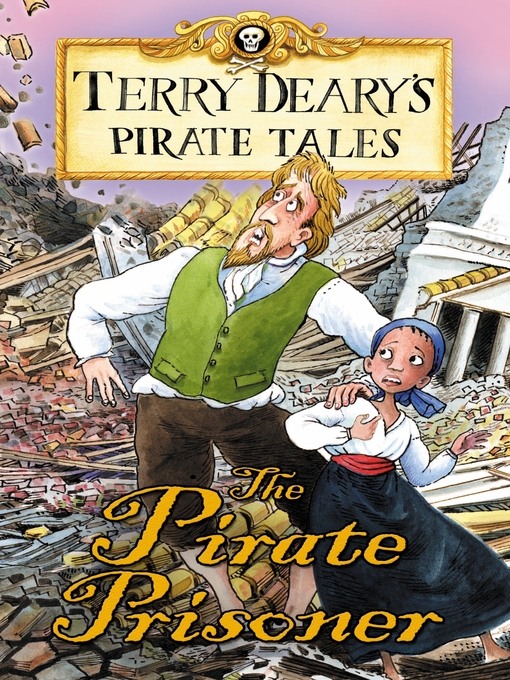 Title details for The Pirate Prisoner by Terry Deary - Available